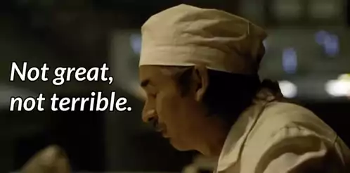 Chernobyl: Not Great, Not Terrible Quote