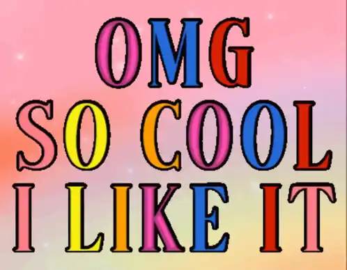 OMG So Cool I Like It Animated Text