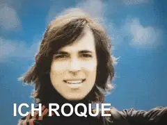 Ich, Roque