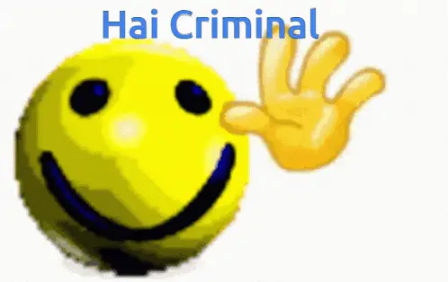 Hai Criminal Smiley Face