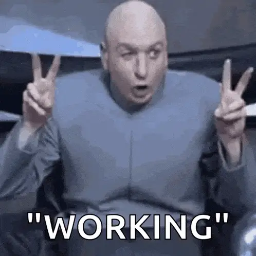 Dr. Evil Makes Air Quotes with 'WORKING' – work memes meme GIF free download no watermark 2026
