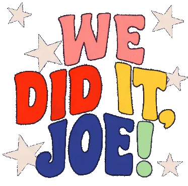 We Did It Joe We Did It Joe Kamala Sticker