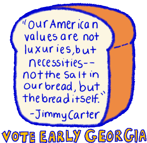 Jimmy Carter Quote: American Values, Vote Early Georgia