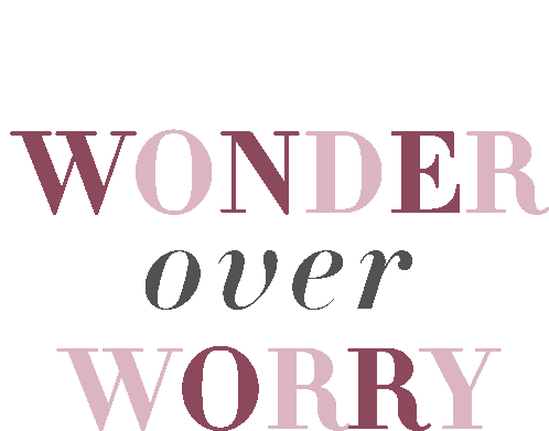 Wonder Over Worry: Inspiration & Idea Sticker