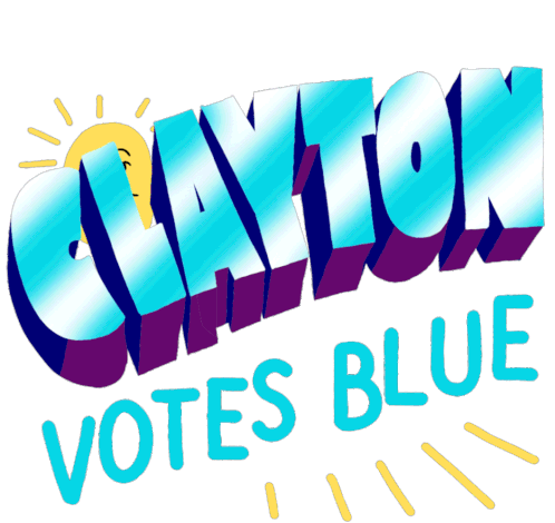 Clayton Votes Blue: Im Voting Blue