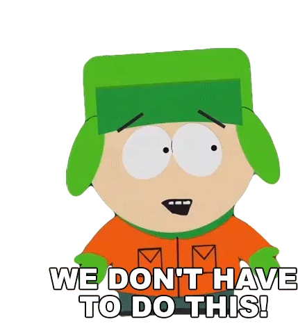 We Dont Have To Do This Kyle Broflovski Sticker