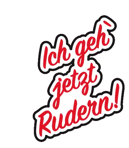 I'm Going Rowing Now! Aviron Sticker