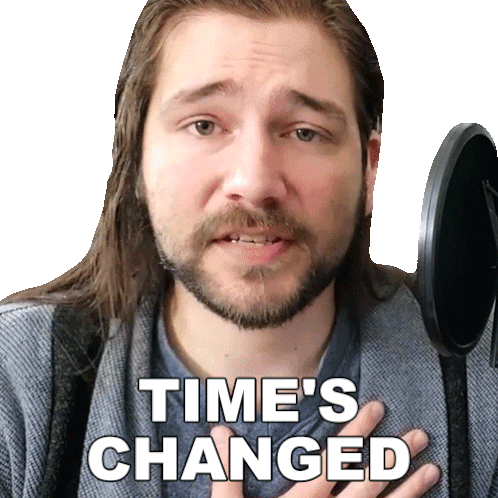 Michael Kupris: Time's Changed Quote