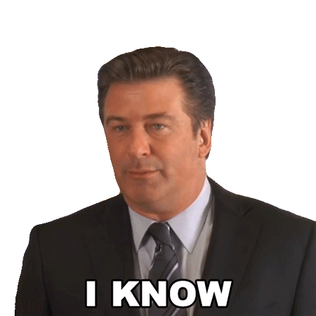 Jack Donaghy (Alec Baldwin): I Know