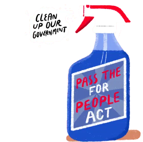 Clean Up Our Government: Pass The For People Act