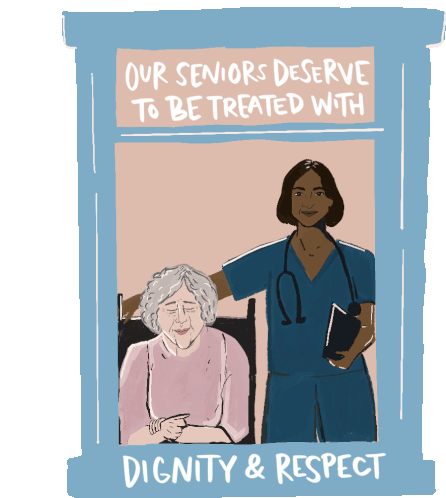Our Seniors Deserve Dignity & Respect