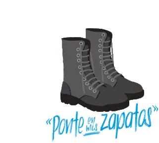 Ponte En Mis Zapatos: Put Yourself In My Shoes
