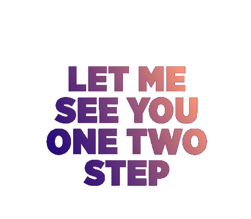 Let Me See You One Two Step Dance