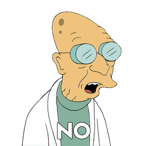 Professor Farnsworth Says NO! Futurama Sticker