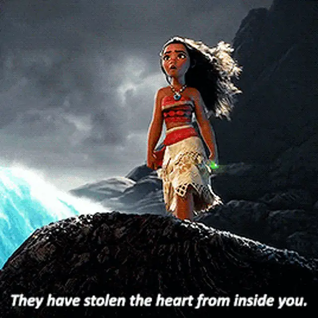 Moana: They Have Stolen the Heart