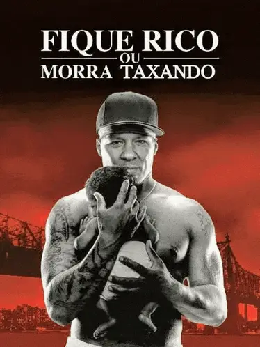 Fique Rico ou Morra Taxando Poster