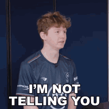 I'm Not Telling You