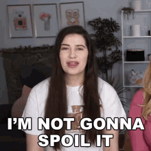 I'm Not Gonna Spoil It