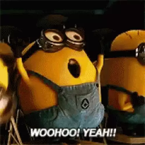 Minion Woo Hoo! Yeah!