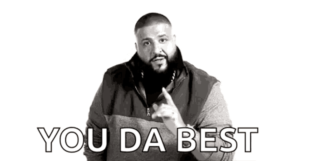 DJ Khaled - You Da Best! Another One Meme