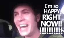 Man Shouts 'I'm So Happy Right Now!'