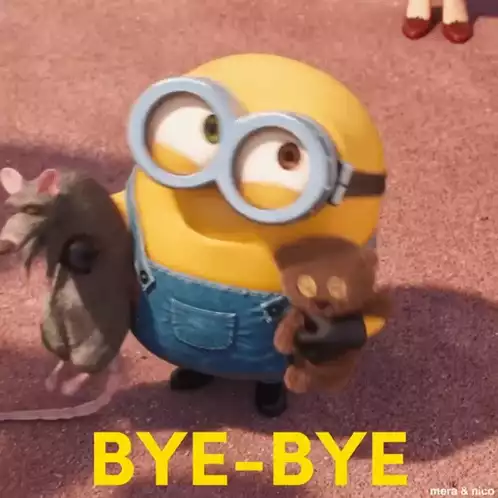 Bob Anakshie Minion Says Bye-Bye