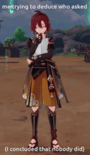 Shikanoin Heizou: Me Trying to Deduce Who Asked