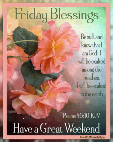 Friday Blessings with Bible Verse and Flowers