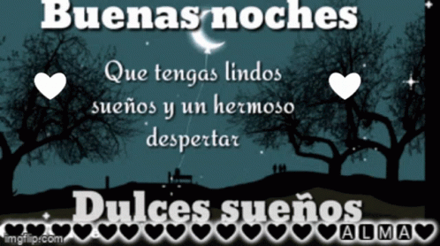 Buenas Noches Dulces Sueños y Hermoso Despertar