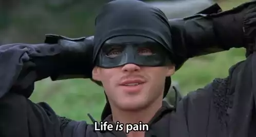 Life Is Pain - Man in Black Mask Quote