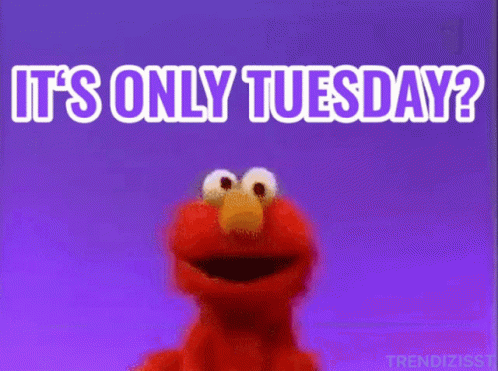 Elmo's 'It's Only Tuesday?' Reaction – free GIF download | meme platform | memes GIF