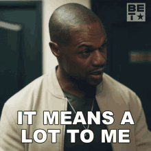 It Means A Lot To Me