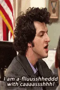 Jean Ralphio: I am flushed with cash!