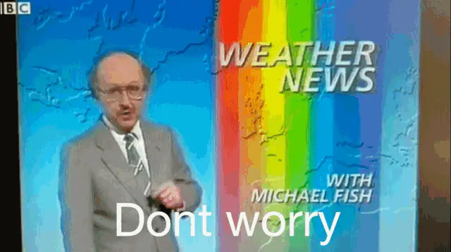 Michael Fish: 'Don't Worry' Weather Report