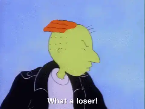 What A Loser!