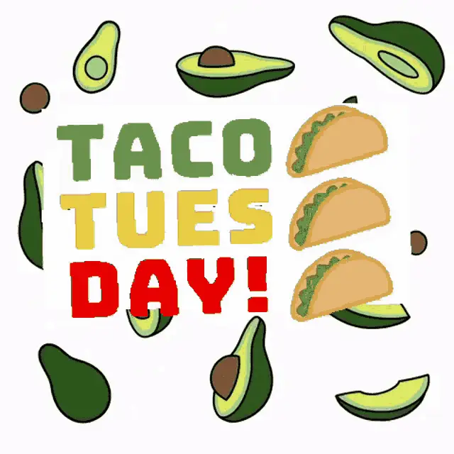Taco Tuesday Celebration Graphic – free GIF download | meme platform | memes GIF