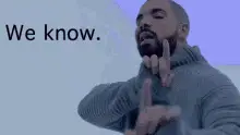 We Know, Drake