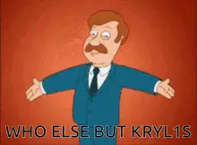 Who Else But Kryl1s