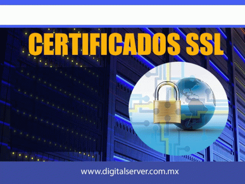 Certificados SSL, Hosting y Dominios en México