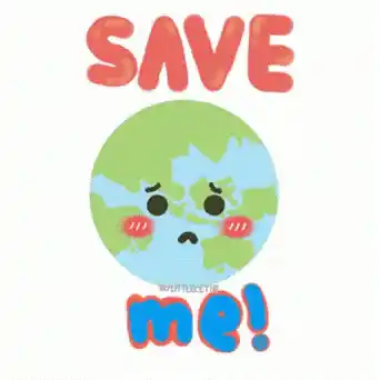 Sad Earth Pleads 'SAVE me!'