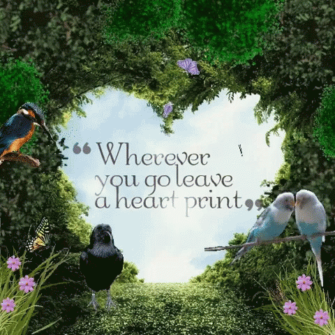 Wherever You Go, Leave a Heart Print