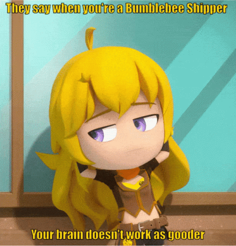 Yang Xiao Long Bumblebee Shipper Meme