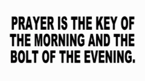 Prayer: Key of Morning and Bolt of Evening Quote