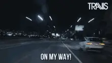 Travis On My Way