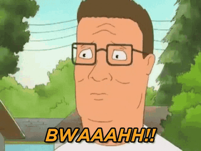 King of the Hill: Hank's BWAAAHH!!