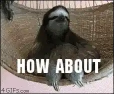 Sloth Says How About No