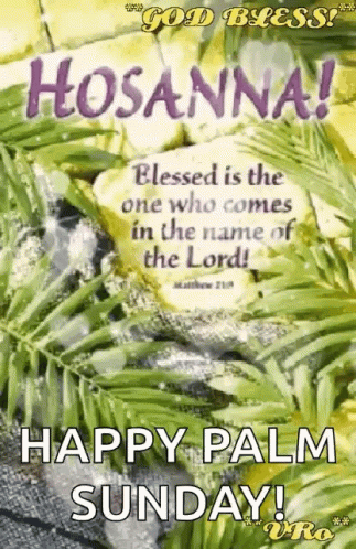 Happy Palm Sunday: Praise The Lord Blessing