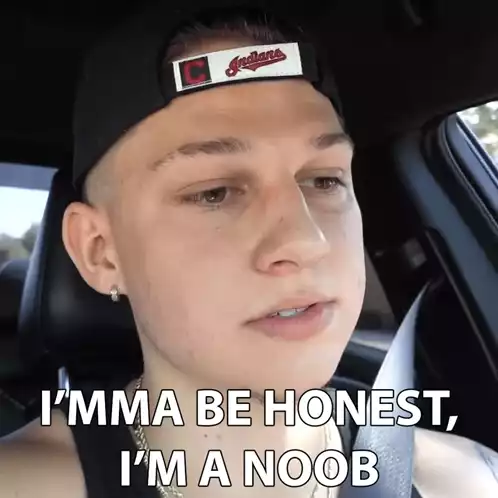 Connerbobay: Imma Be Honest, I'm A Noob