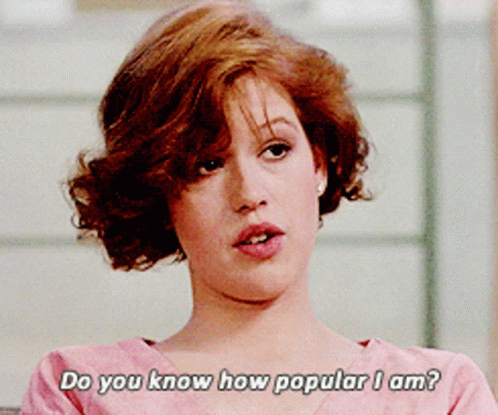 Molly Ringwald: Do You Know How Popular I Am? – free GIF download | meme platform | memes GIF