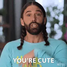 Jonathan Van Ness: You're Cute